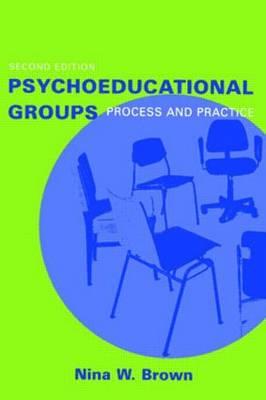 Psychoeducational Groups: Process and Practice