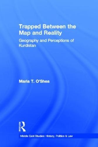 Trapped Between the Map and Reality: Geography and Perceptions of Kurdistan