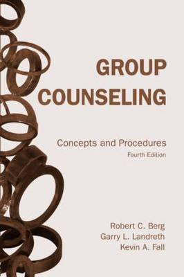 Group Counseling, fourth edition: Concepts and Procedures
