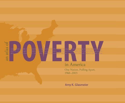 An Atlas of Poverty in America: One Nation, Pulling Apart 1960–2003