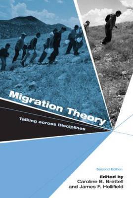 Migration Theory: Talking across Disciplines