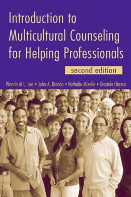 Introduction to Multicultural Counseling for Helping Professionals, second edition