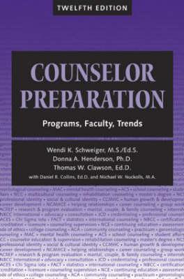 Counselor Preparation: Programs, Faculty, Trends