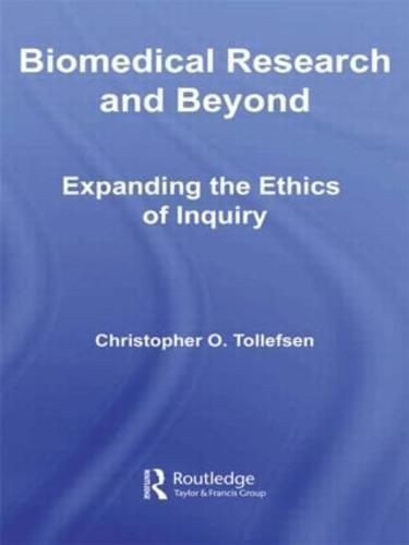 Biomedical Research and Beyond: Expanding the Ethics of Inquiry