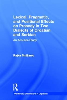 Lexical, Pragmatic, and Positional Effects on Prosody in Two Dialects of Croatian and Serbian: An Acoustic Study
