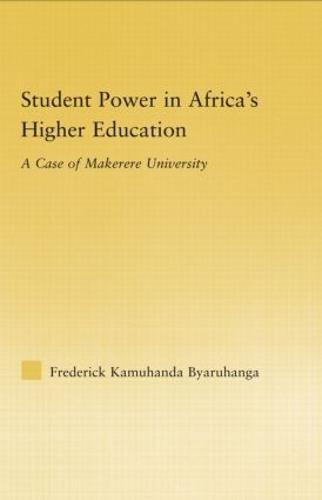 Student Power in Africa's Higher Education: A Case of Makerere University