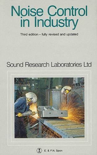 Noise Control in Industry, Third Edition