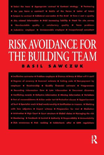 Risk Avoidance for the Building Team