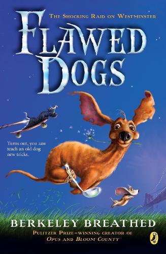 Flawed Dogs: the Novel: The Shocking Raid on Westminster