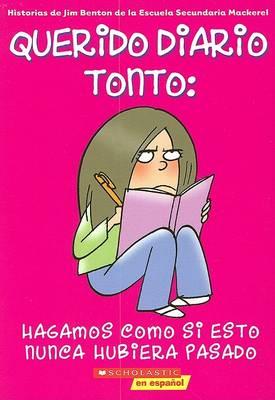 Hagamos Come Si Esto Nunca Hubiera Pasado