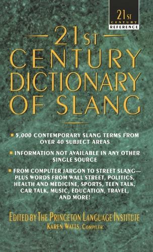21st Century Dictionary of Slang