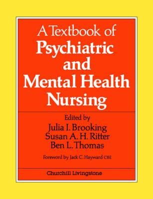 A Textbook of Psychiatric and Mental Health Nursing