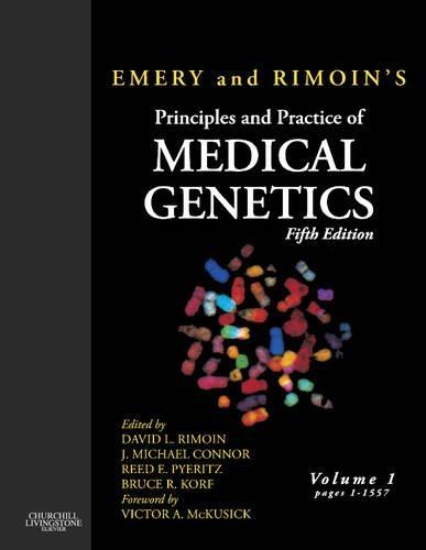 Emery and Rimoin's Principles and Practice of Medical Genetics
