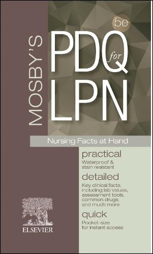 Mosby's PDQ for LPN: Practical, Detailed, Quick