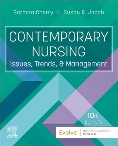 Contemporary Nursing: Issues, Trends, and Management