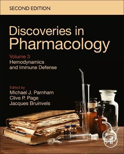 Hemodynamics and Immune Defense: Discoveries in Pharmacology, Volume 3