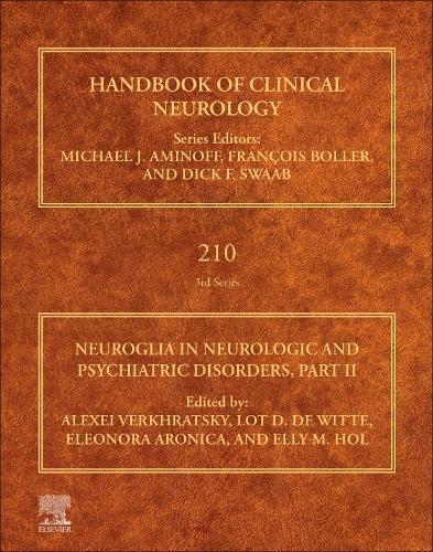Neuroglia in Neurologic and Psychiatric Disorders, Part II