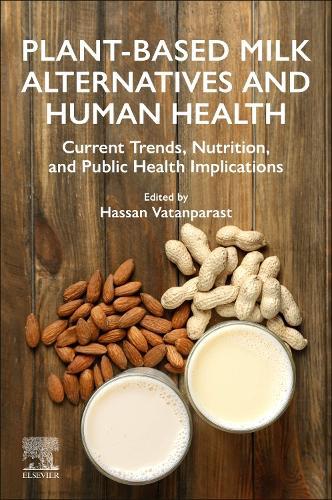 Plant-Based Milk Alternatives and Human Health: Current Trends, Nutrition, and Public Health Implications