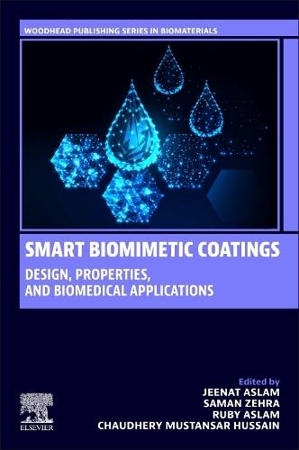 Smart Biomimetic Coatings: Design, Properties, and Biomedical Applications