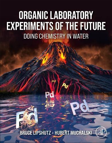 Organic Laboratory Experiments of the Future: Doing Chemistry in Water