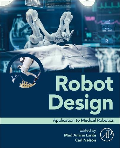 Robot  Design: Application to Medical Robotics