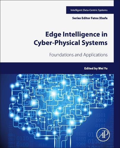 Edge Intelligence in Cyber-Physical  Systems: Foundations and Applications