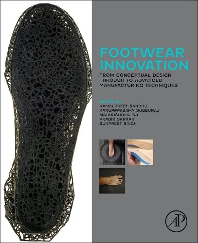 Footwear Innovation: From Conceptual Design through to Advanced Manufacturing Techniques