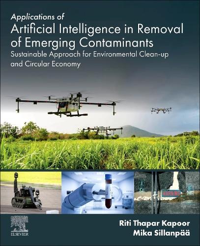 Applications of Artificial Intelligence in Removal of Emerging Contaminants: Sustainable Approach for Environmental Clean-up and Circular Economy