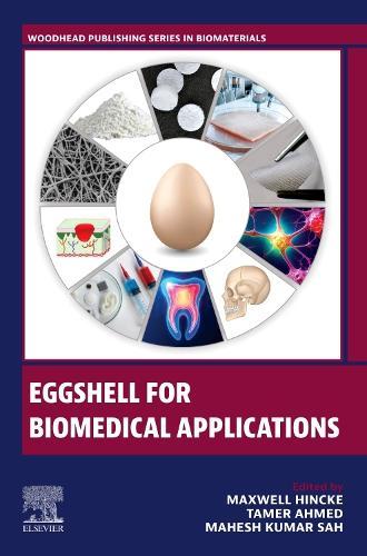 Eggshell for Biomedical Applications
