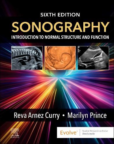 Sonography: Introduction to Normal Structure and Function: Introduction to Normal Structure and Function