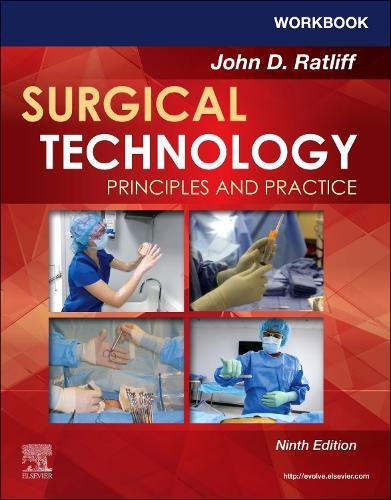 Workbook for Surgical Technology: Principles and Practice: Principles and Practice