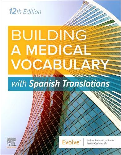 Building a Medical Vocabulary: with Spanish Translations: with Spanish Translations