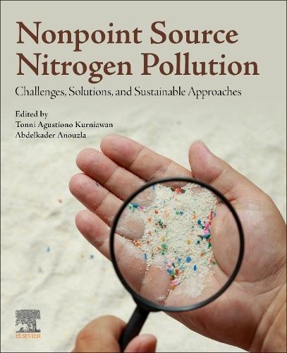 Nonpoint Source Nitrogen Pollution: Challenges, Solutions, and Sustainable Approaches