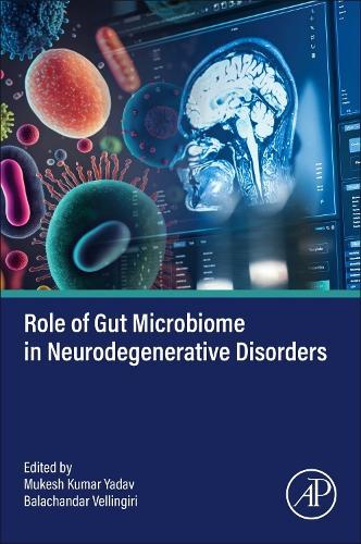 Role of Gut Microbiome in Neurodegenerative  Disorders