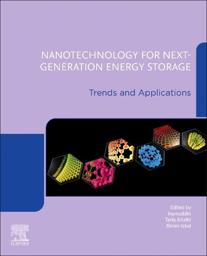 Nanotechnology for Next-Generation Energy Storage: Trends and Applications