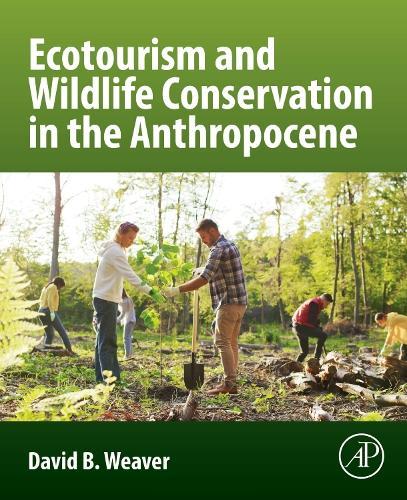 Ecotourism and Wildlife Conservation in the Anthropocene