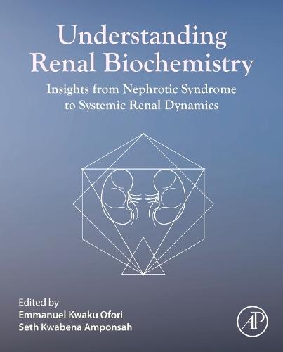 RENAL FAILURE: Insights from Nephrotic Syndrome to Systemic Renal Dynamics