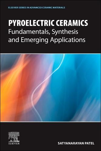 Pyroelectric Ceramics: Fundamentals, Synthesis and Emerging Applications