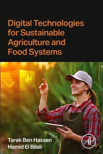 Digital Technologies for Sustainable Agriculture and Food Systems