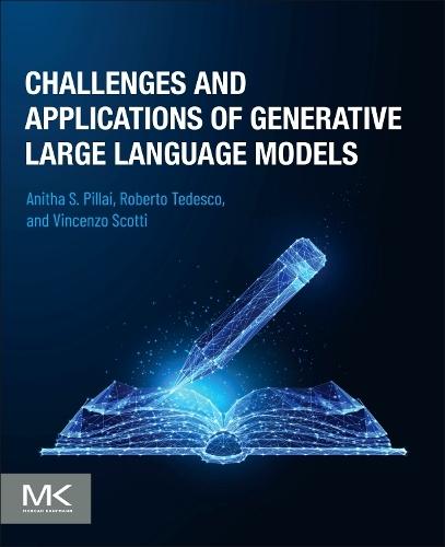 Challenges and Applications of Generative Large Language Models