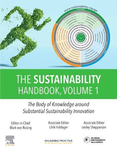 The Sustainability Handbook, Volume 1: The Body of Knowledge around Substantial Sustainability Innovation