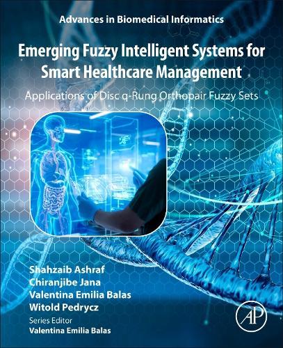Emerging Fuzzy Intelligent Systems for Smart Healthcare Management: Applications of Disc q-Rung Orthopair Fuzzy Sets