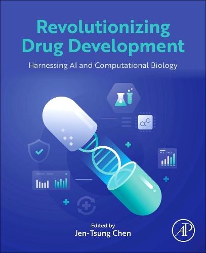Revolutionizing Drug Development: Harnessing AI and Computational Biology