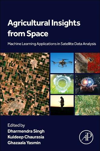 Agricultural Insights from Space: Machine Learning Applications in Satellite Data Analysis