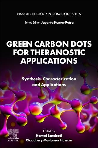 Green Carbon Dots for Theranostic Applications: Synthesis, Characterization and Applications