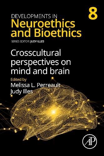Crosscultural Perspectives on Mind and Brain