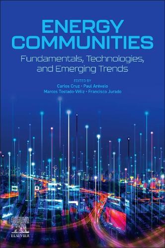 Energy Communities: Fundamentals, Technologies, and Emerging Trends