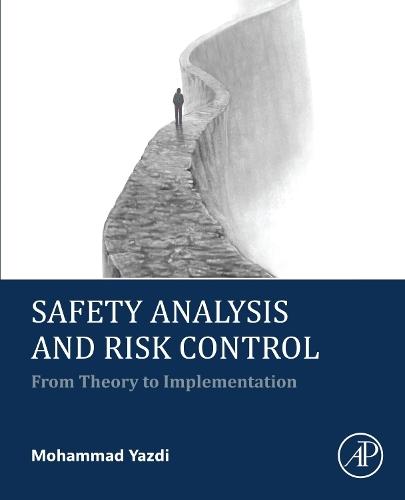 Safety Analysis and Risk Control: From Theory to Implementation