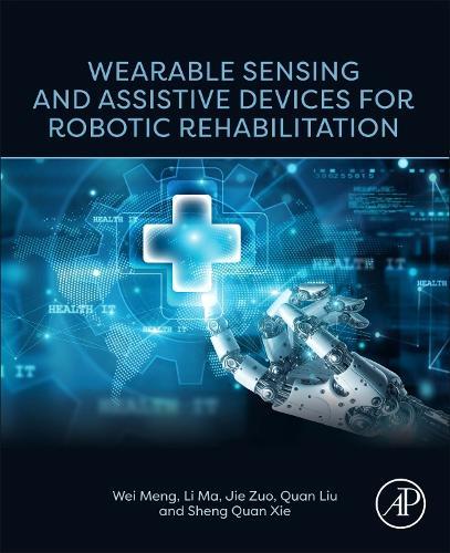 Wearable Sensing and Assistive Devices for Robotic Rehabilitation