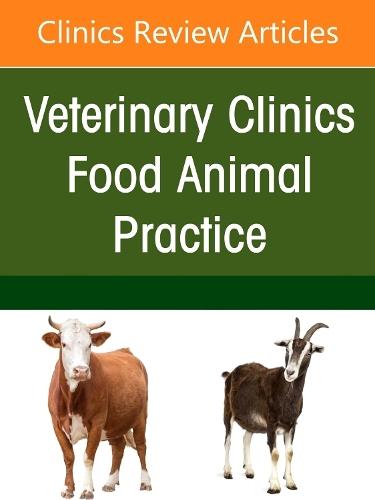 Welfare of Ruminant Animals, An Issue of Veterinary Clinics of North America: Food Animal Practice